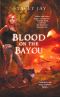 [Annabelle Lee 02] • Blood on the Bayou